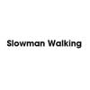 Slowman-Walking-promotion.jpg